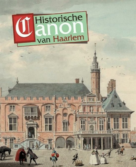 Historische canon van Haarlem