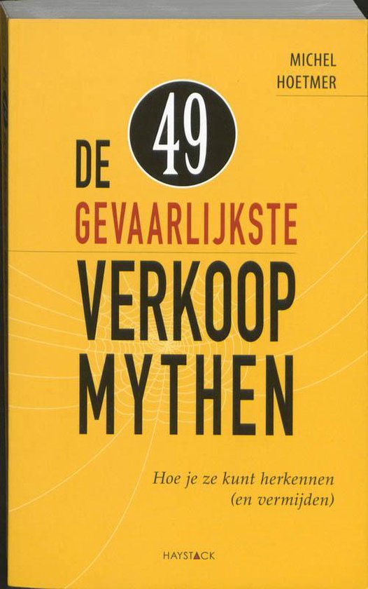 De 49 Gevaarlijkste Verkoopmythen