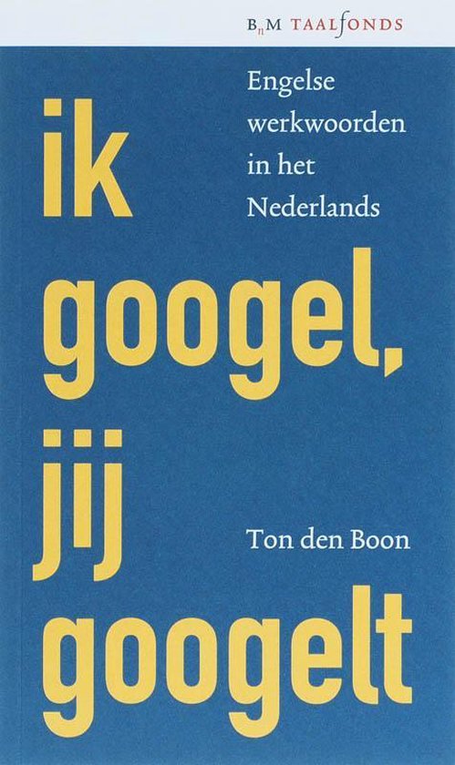 Ik googel, jij googelt