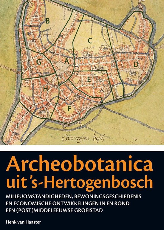 Archeobotanica uit 's-hertogenbosch