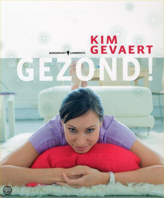 Gezond Leven Met Kim Gevaert