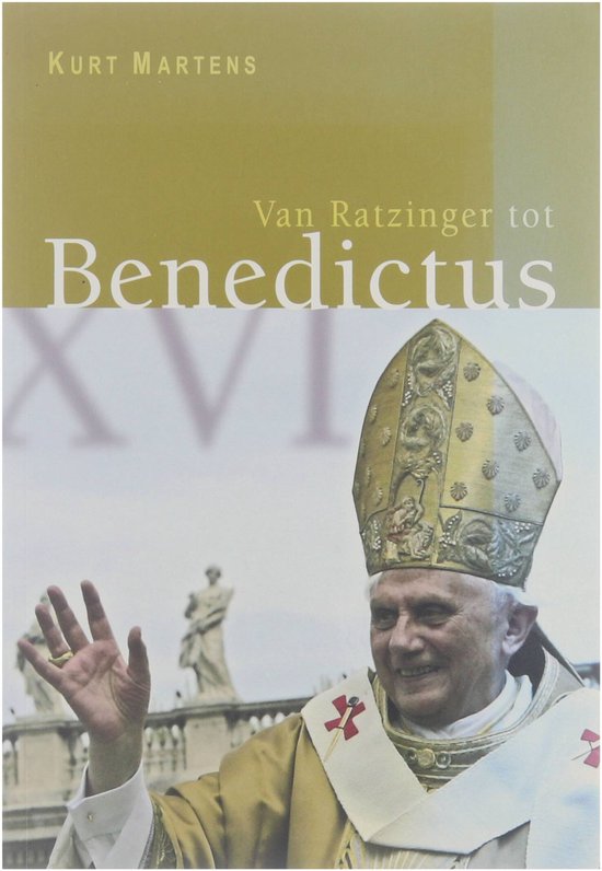 Van Ratzinger tot Benedictus XVI