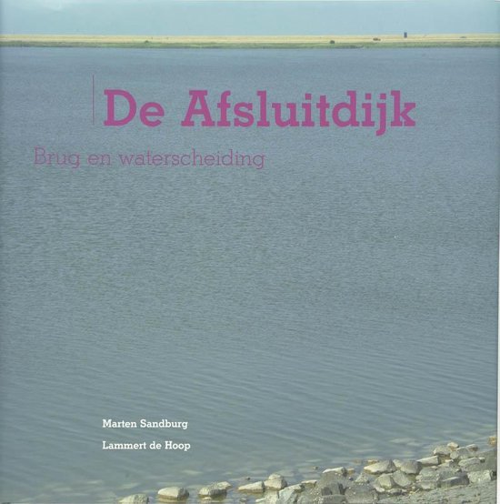 De Afsluitdijk