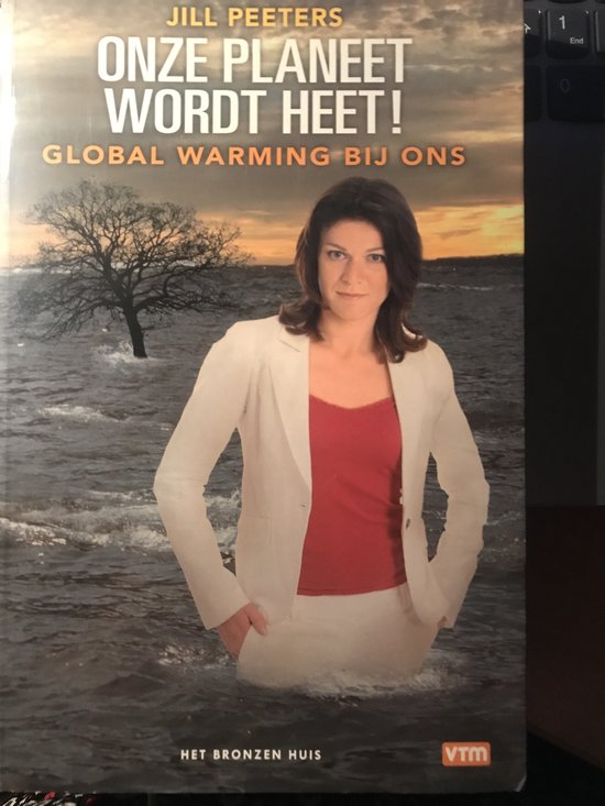 Onze Planeet Wordt Heet! Global Warming Ook Bij Ons