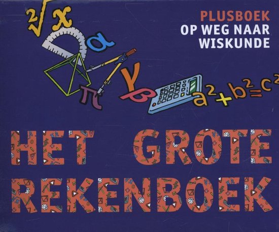 Het Grote Rekenboek - Het grote rekenboek plusboek