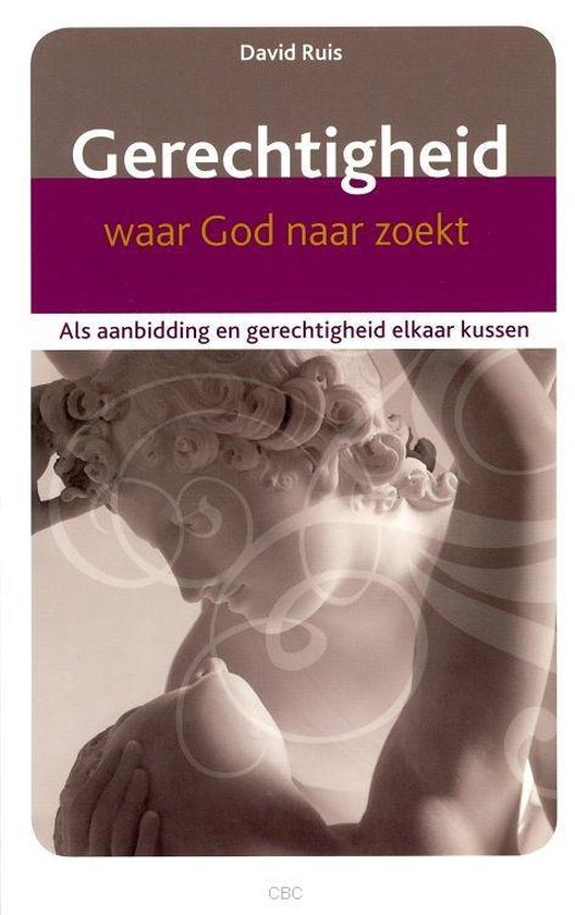 Gerechtigheid waar God naar zoekt