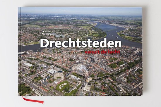 Drechtsteden vanuit de lucht