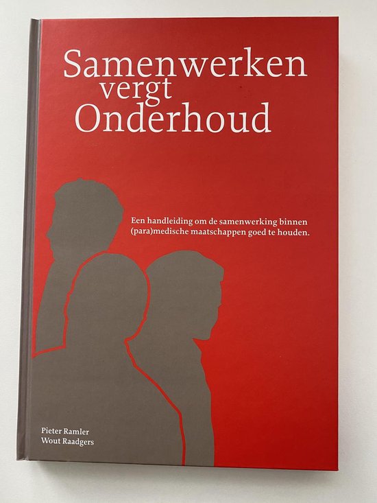 Samenwerken vergt onderhoud