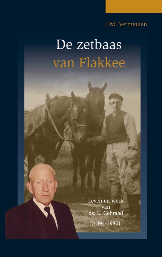 De zetbaas van Flakkee