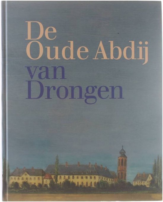 De oude Abdij van Drongen