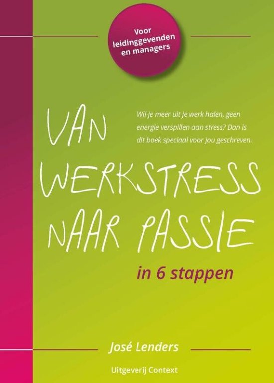 Van werkstress naar passie