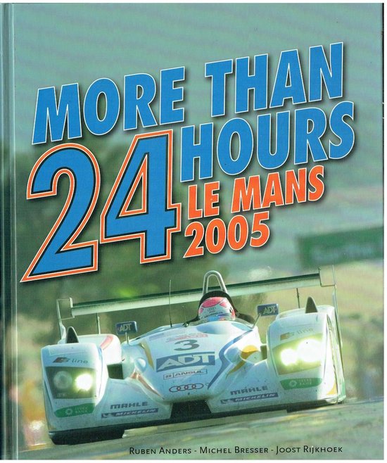 More Than 24 Hours Le Mans 2005