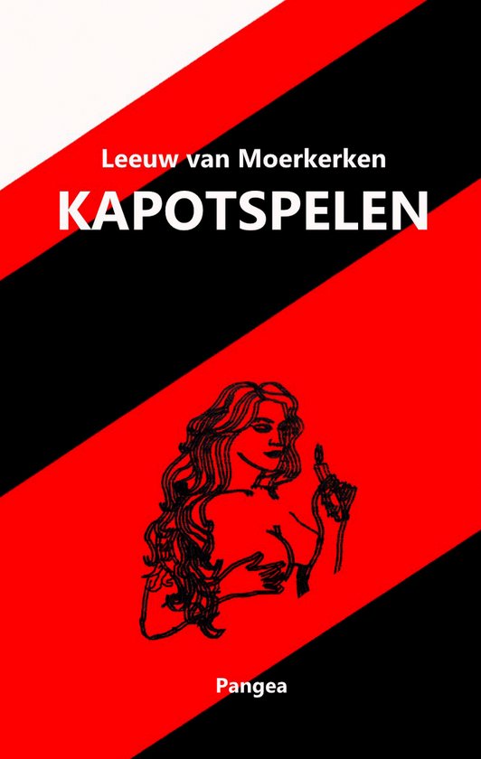 Kapotspelen - Leeuw van Moerkerken