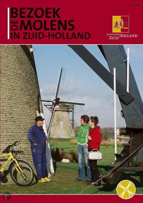 Bezoek De Molens In Zuid-Holland