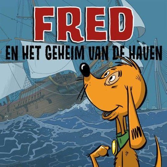 Fred en het geheim van de haven