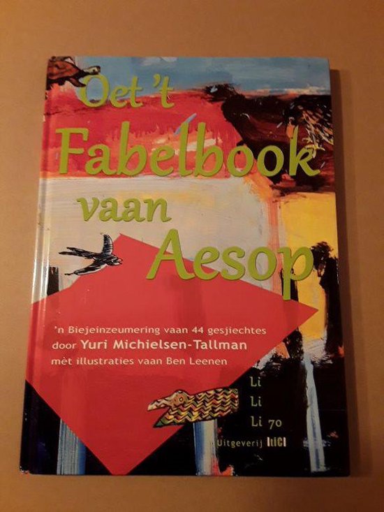 Oet 't Fabelbook vaan Aesop (uit het fabelboek van Aesopus, Limburgs Dialect)