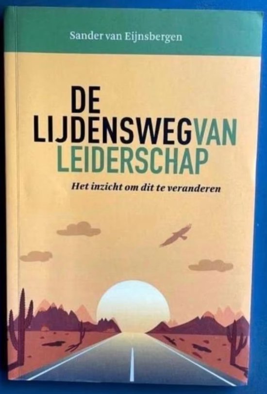 De lijdensweg van leiderschap