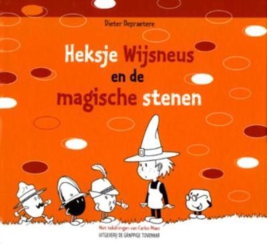 Heksje Wijsneus En De Magische Stenen