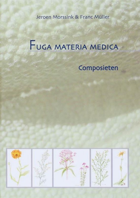 Fuga Materia Medica Composieten