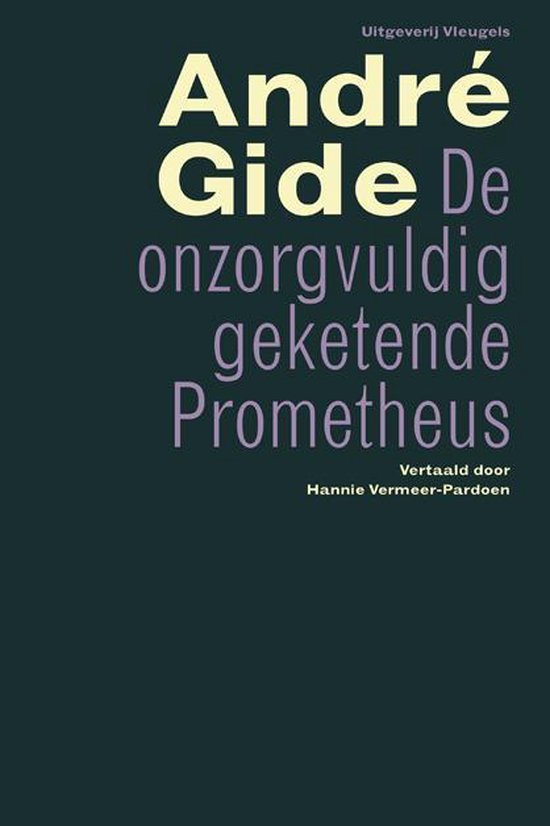 De onzorgvuldig geketende Prometheus