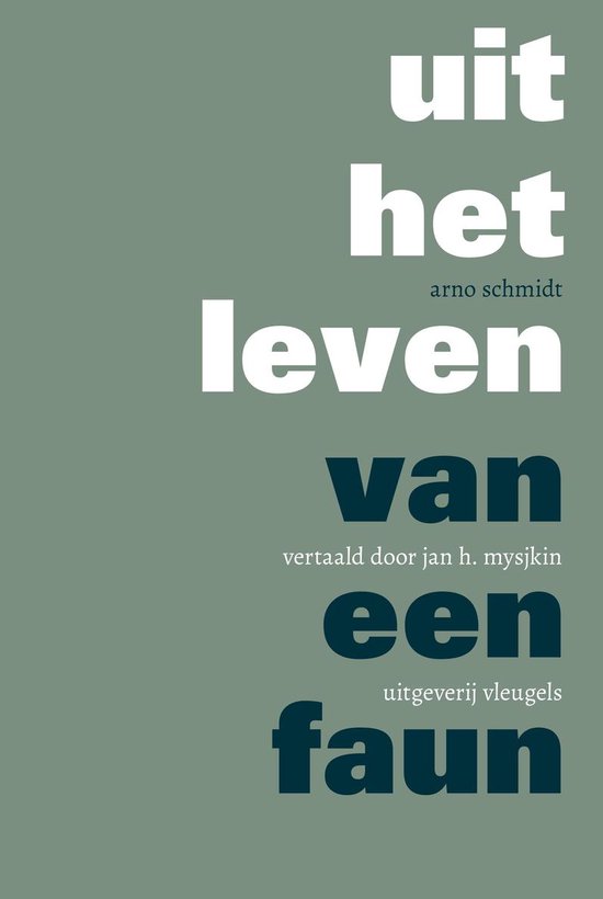 Arno Schmidt – Uit het leven van een faun