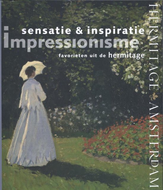 Impressionisme: sensatie & inspiratie