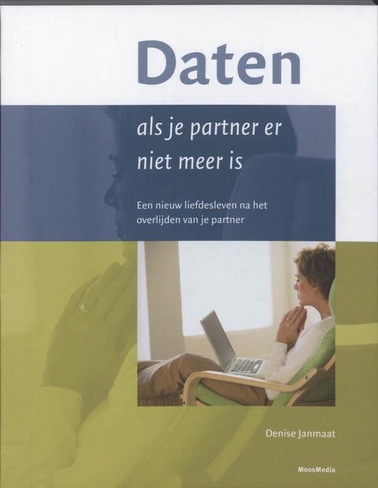 Daten - als je partner er niet meer is