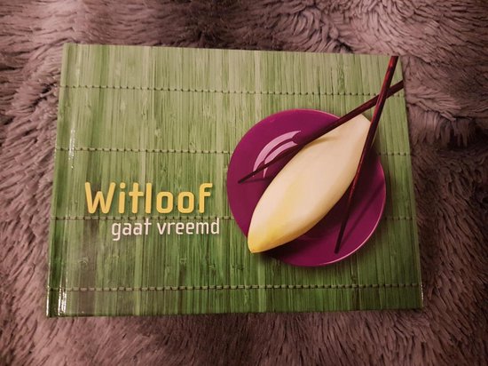 Witloof gaat vreemd