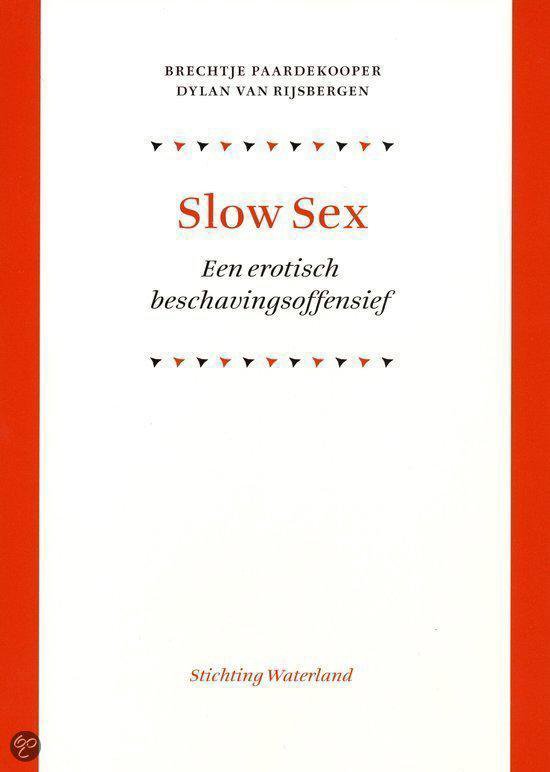 Slow sex