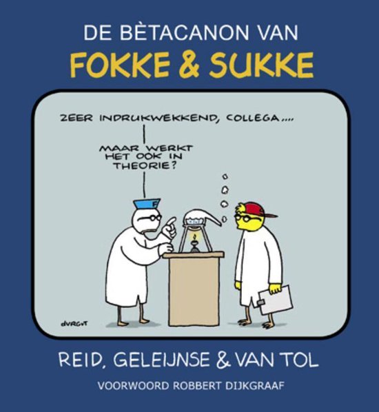 Fokke & Sukke - De bètacanon van Fokke & Sukke