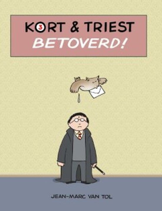 Kort & Triest 3 - Betoverd!