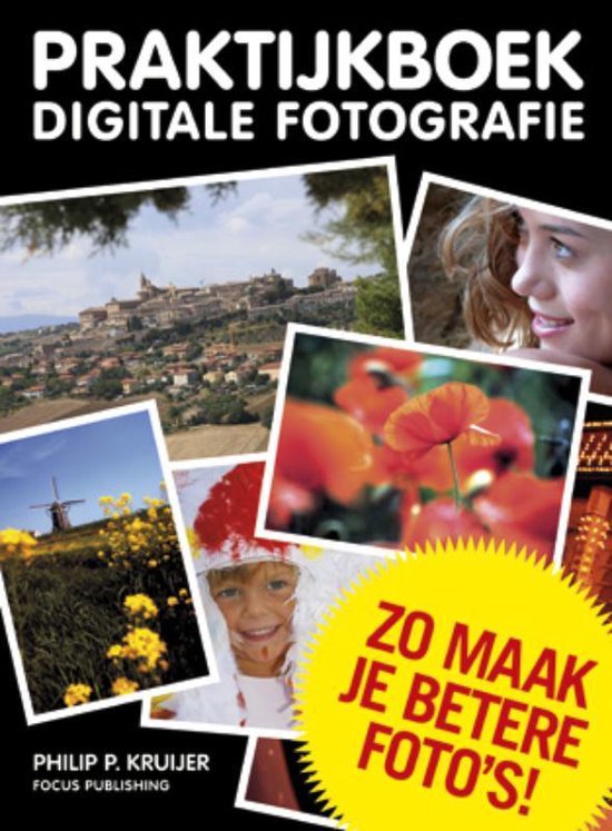 Praktijkboek digitale fotografie