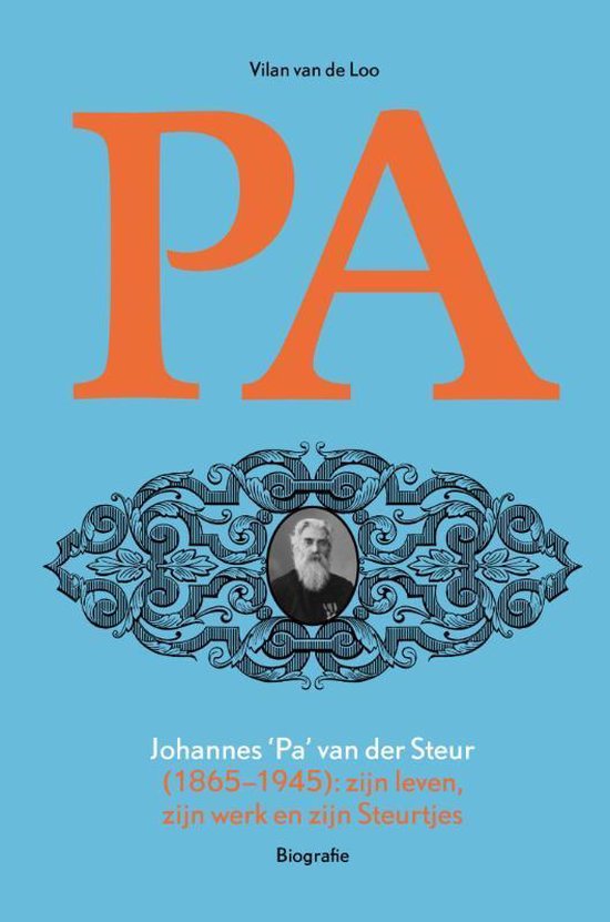 Johannes “Pa” van der Steur (1865-1945)