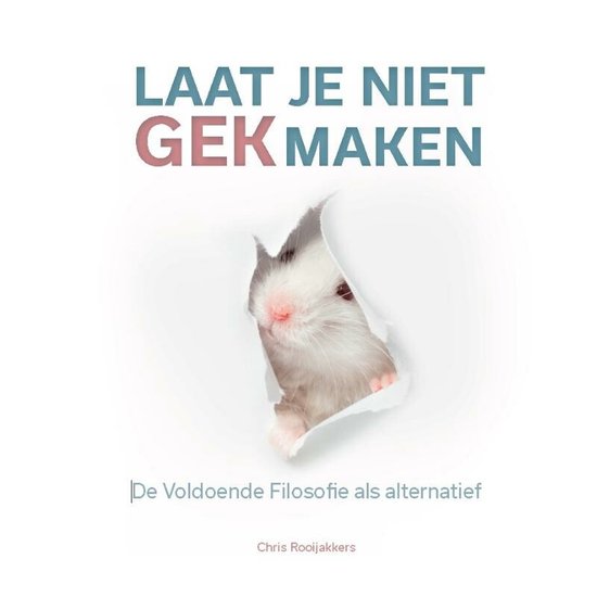 Laat je niet gek maken