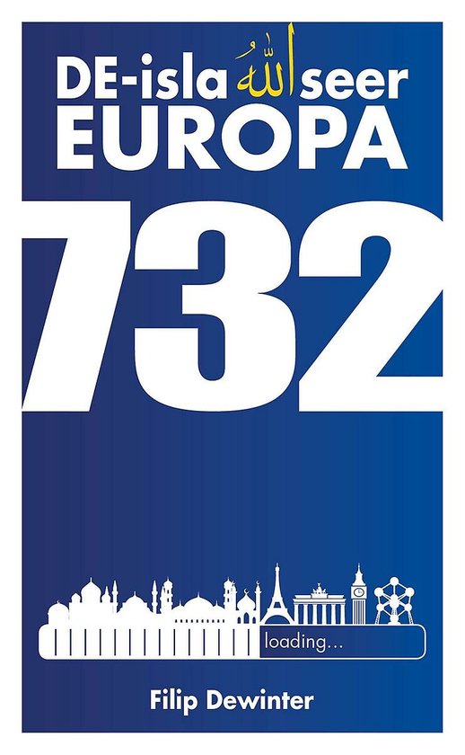 732 De-islamiseer Europa