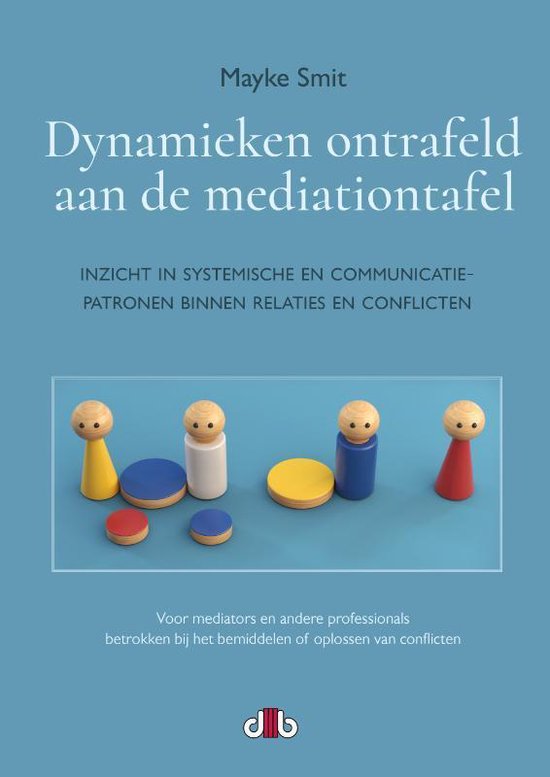 Dynamieken ontrafeld aan de mediationtafel