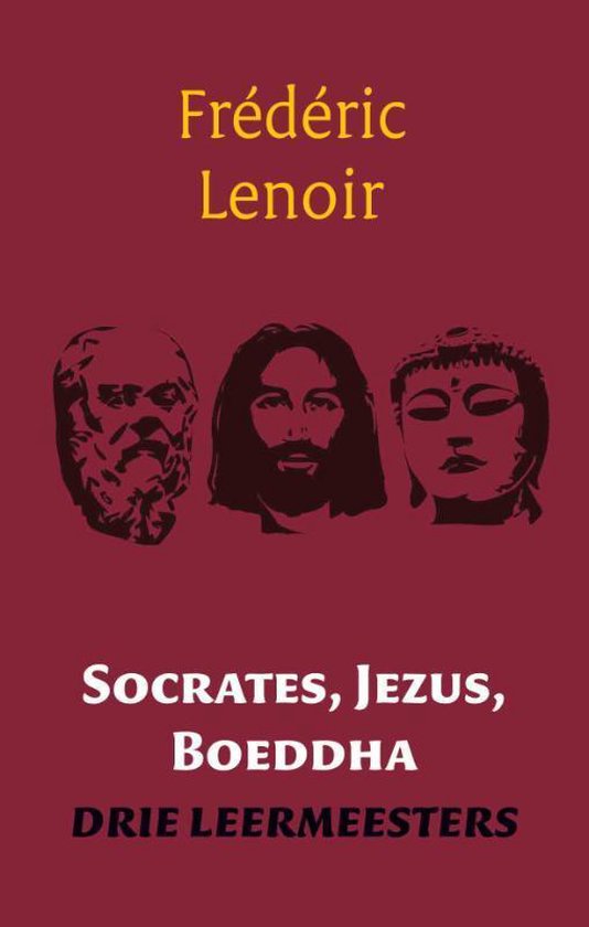 Socrates, Jezus, Boeddha