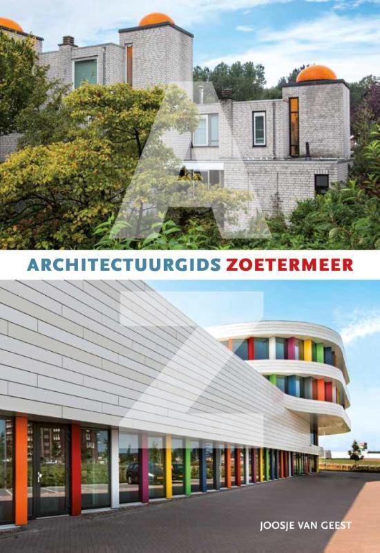 Architectuurgids Zoetermeer