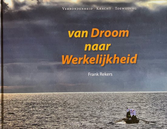 Van droom naar werkelijkheid