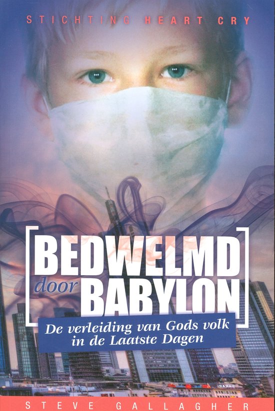 Bedwelmd door babylon