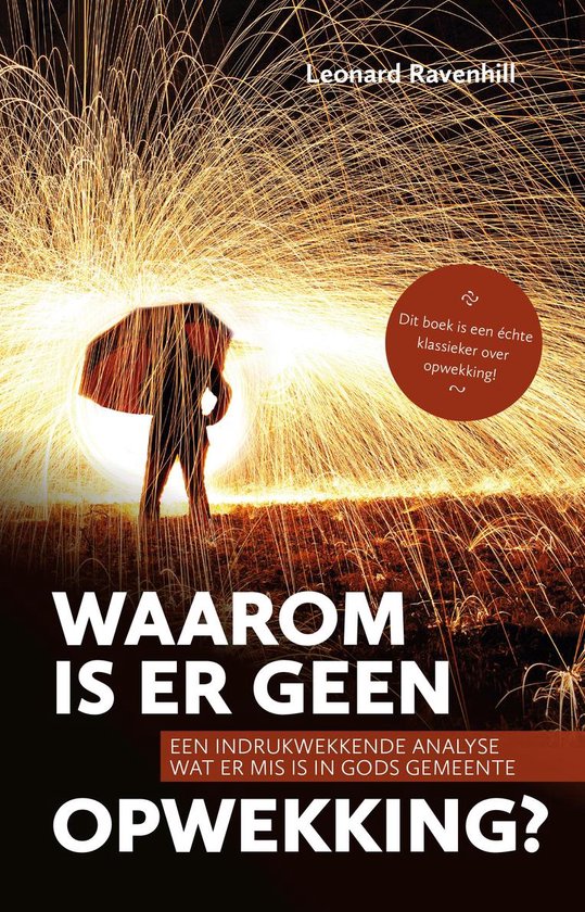 Waarom is er geen opwekking?