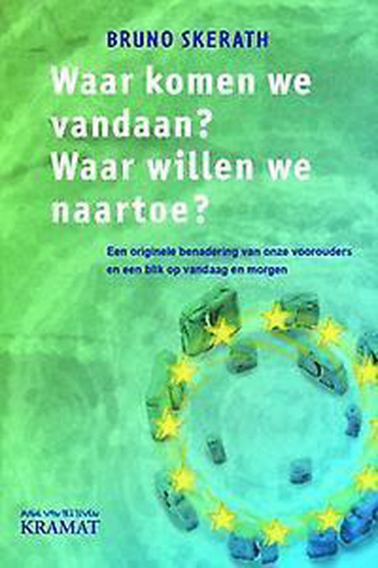 Waar komen we vandaan? waar willen we naartoe?