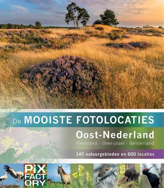 De mooiste fotolocaties 2 -   Oost-Nederland