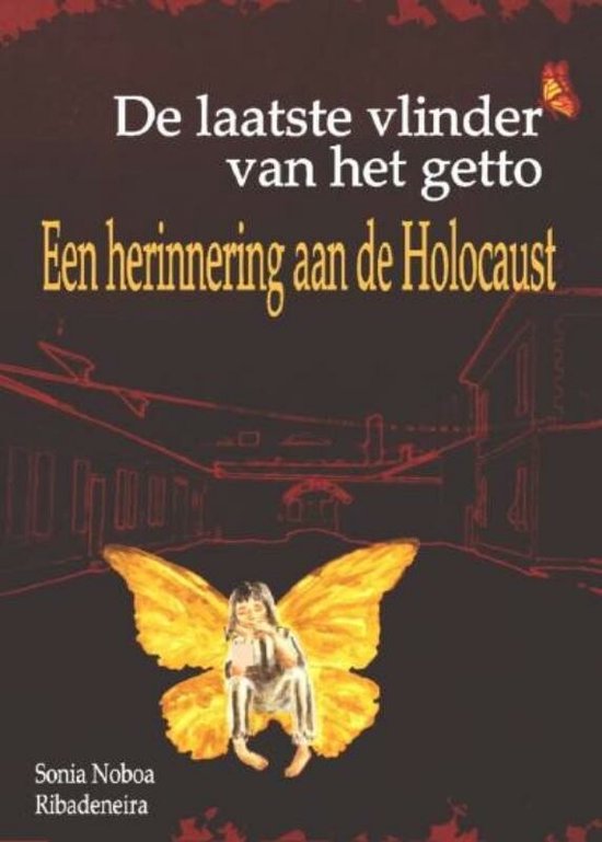 De Laatste Vlinder Van Het Getto