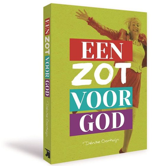 Een zot voor God