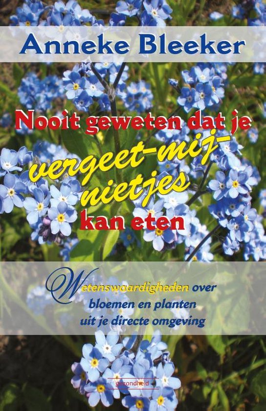 Nooit geweten dat je vergeet-me-nietjes kan eten