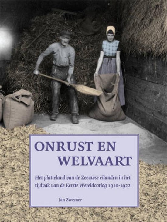 Onrust en welvaart