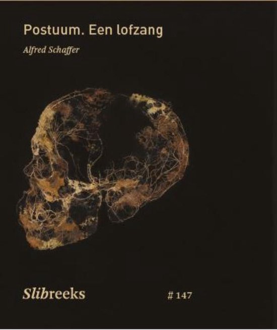 Slibreeks 147 -   Postuum. Een lofzang