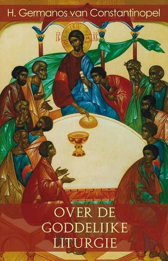 Over de goddelijke liturgie