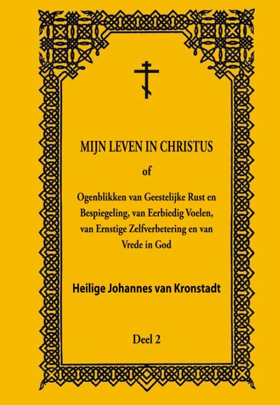 Mijn leven in Christus 2